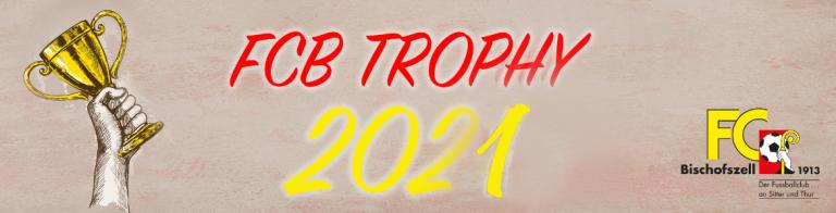 FC Bischofszell Trophy 2021